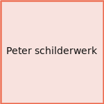 Peter schilderwerk